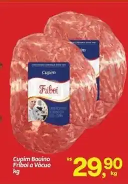 Fort Atacadista Cupim Bovino Friboi a Vácuo oferta