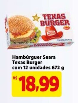 Mercado Extra Hamburguer Seara Texas Burger com 12 unidades 672g oferta