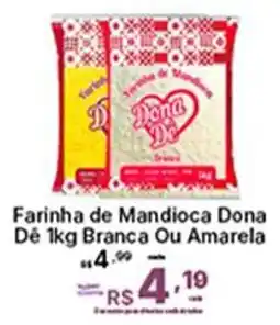 Super Lagoa Farinha de Mandioca Dona De 1kg Branca Ou Amarela oferta