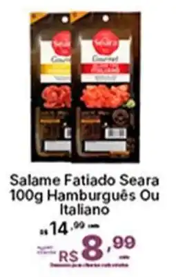 Super Lagoa Salame Fatiado Seara Hamburguês Ou Italiano oferta