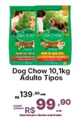 Super Lagoa Dog Chow Adulto Tipos oferta