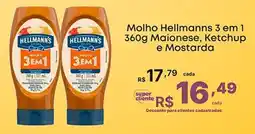 Super Lagoa Molho Hellmanns 3 em 1 oferta
