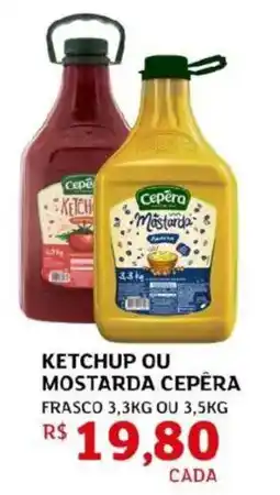 Assaí Atacadista Ketchup ou mostarda cepēra oferta