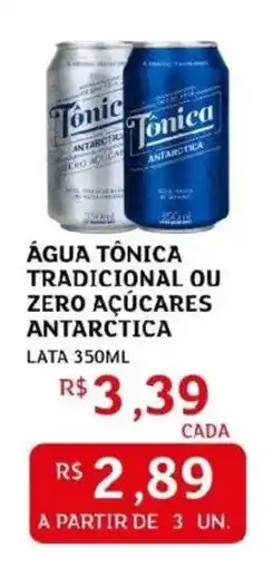 Assaí Atacadista Água tônica tradicional ou zero açúcares antarctica lata oferta