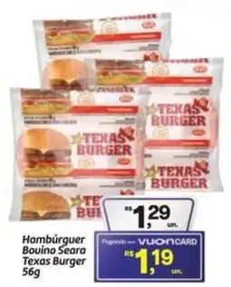 Fort Atacadista Hambúrguer Bovino Seara Texas Burger oferta