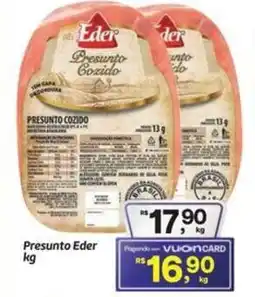 Fort Atacadista Presunto Eder oferta