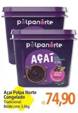 Atacadão Açaí Polpa Norte Congelado Tradicional Balde oferta