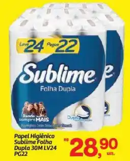 Fort Atacadista Papel Higiênico Sublime Folha Dupla 30M oferta