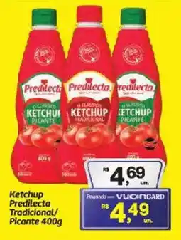 Fort Atacadista Ketchup Predilecta Tradicional/ Picante oferta