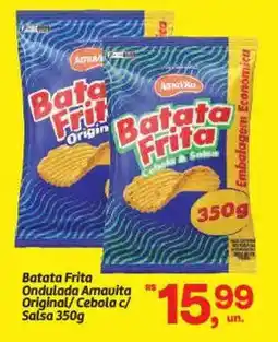 Fort Atacadista Batata Frita Ondulada Amauita Original/Cebola c/ Salsa oferta
