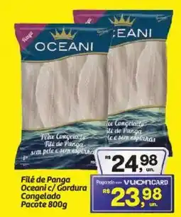 Fort Atacadista Filé de Panga Oceani c/ Gordura Congelado Pacote oferta