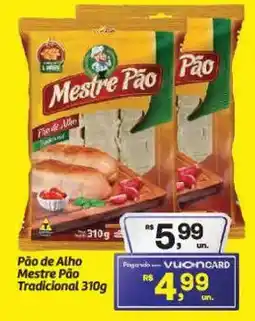 Fort Atacadista Pão de Alho Mestre Pão Tradicional oferta