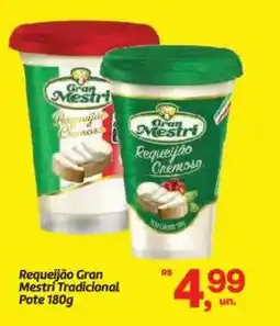Fort Atacadista Requeijão Gran Mestri Tradicional Pote oferta