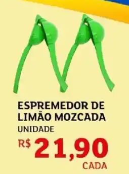 Assaí Atacadista ESPREMEDOR DE LIMÃO MOZCADA UNIDADE oferta