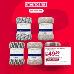 Lojas Americanas coberto rolinho casal andreza e loft camesa oferta