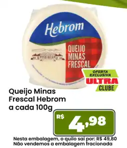 Ultrabox Queijo Minas Frescal Hebrom a cada oferta
