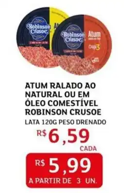 Assaí Atacadista Atum ralado ao natural ou em óleo comestível robinson crusoe lata peso drenado oferta