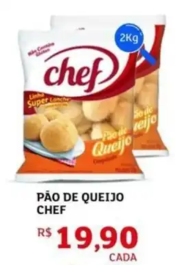 Assaí Atacadista Pão de queijo chef oferta