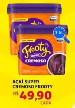 Assaí Atacadista Açaí super cremoso frooty oferta