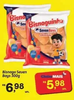 Fort Atacadista Bisnaga Seven Boys oferta