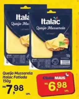 Fort Atacadista Queijo Mussarela Italac Fatiada oferta
