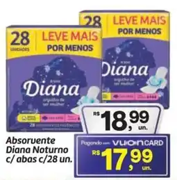 Fort Atacadista Absorvente Diana Noturno c/ abas c/28 un. oferta