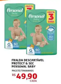 Assaí Atacadista Fralda descartável protect & sec personal baby oferta