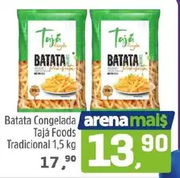 Arena Atacado Batata Congelada arena mais Tajá Foods Tradicional oferta