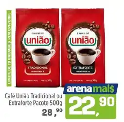 Arena Atacado Café União Tradicional ou Extraforte Pacote oferta