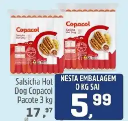 Arena Atacado Salsicha Hot Dog Copacol Pacote oferta