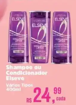 Supermercados Mateus Shampoo ou Condicionador Elseve Vários Tipos oferta