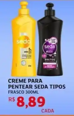 Assaí Atacadista CREME PARA PENTEAR SEDA TIPOS oferta