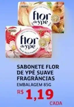 Assaí Atacadista Sabonete flor de ypê suave fragrâncias embalagem oferta