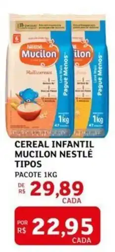 Assaí Atacadista Cereal infantil mucilon nestlé tipos oferta