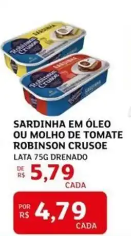 Assaí Atacadista Sardinha em óleo ou molho de tomate robinson crusoe oferta
