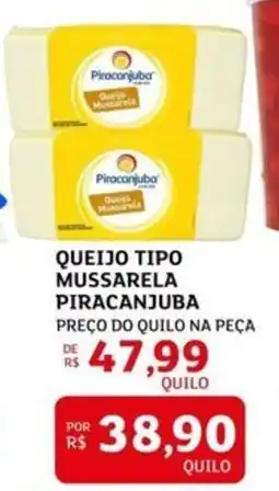 Assaí Atacadista Queijo tipo mussarela piracanjuba oferta