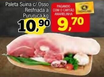 Amarelinha supermercados Paleta Suina c/ Osso Resfriada a Pururuca 1kg oferta