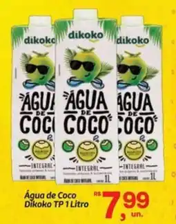 Fort Atacadista Água de Coco Dikoko TP oferta