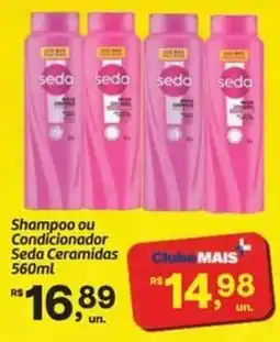Fort Atacadista Shampoo ou Condicionador Seda Ceramidas oferta