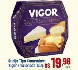 Max Atacadista Queijo Tipo Camembert Vigor Fracionado oferta