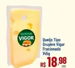 Max Atacadista Queijo Tipo Gruyère Vigor Fracionado oferta