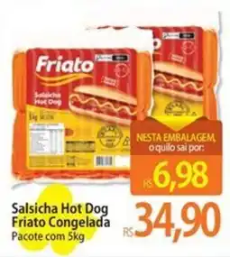 Atacadão Salsicha Hot Dog Friato Congelada Pacote oferta