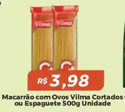 Mart Minas Macarrão com Ovos Vilma Cortados Café ou Espaguete Unidade oferta