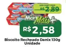 Mart Minas Biscoito Recheado Danix Unidade oferta