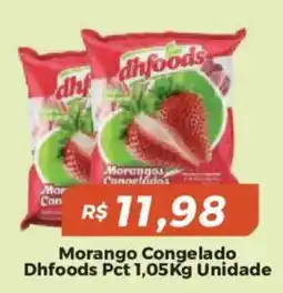 Mart Minas Morango Congelado Dhfoods Pct Unidade oferta