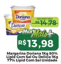Mart Minas Margarina Doriana 80% Lipid Com Sal Ou Delicia 77% Lipid Com Sal Unidade oferta