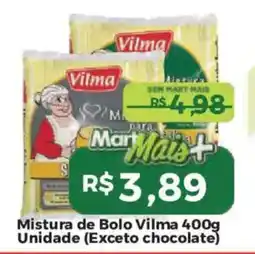 Mart Minas Mistura de Bolo Vilma Unidade (Exceto chocolate) oferta