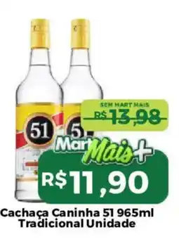 Mart Minas Cachaça Caninha 51 Tradicional Unidade oferta
