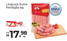 Super Luna Linguiça Suína Perdigão oferta