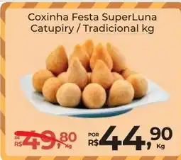 Super Luna Coxinha Festa SuperLuna Catupiry/Tradicional oferta